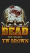 DEAD Series [Books 1-12]